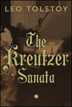 크로이처 소나타 (The Kreutzer Sonata and Other Stories) 영어로 읽는 명작 시리즈 150