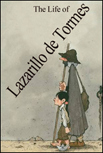 라사리요 데 토르메스의 생애 (The Life of Lazarillo de Tormes) 영어로 읽는 명작 시리즈 168