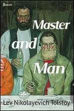 주인과 하인 (Master and Man) 영어로 읽는 명작 시리즈 400