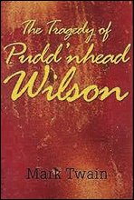 바보 윌슨의 비극 (The Tragedy of Pudd'nhead Wilson) 영어로 읽는 명작 시리즈 455