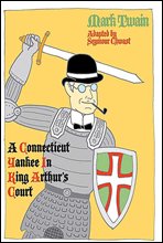 아더 왕궁의 코네티컷 양키 (A Connecticut Yankee in King Arthur's Court) 영어로 읽는 명작 시리즈 457